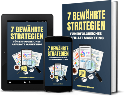 7 bewährte Strategien für erfolgreiches Affiliate-Marketing